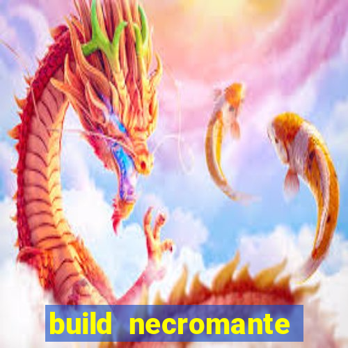 build necromante diablo 4